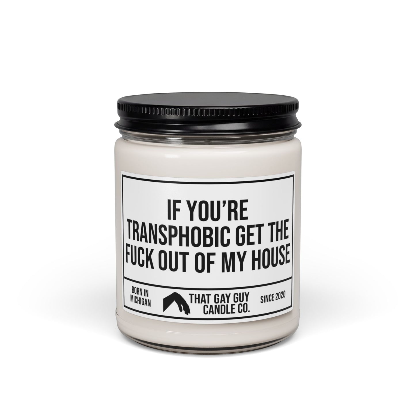 IF YOU'RE TRANSPHOBIC GET THE FUCK OUT OF MY HOUSE