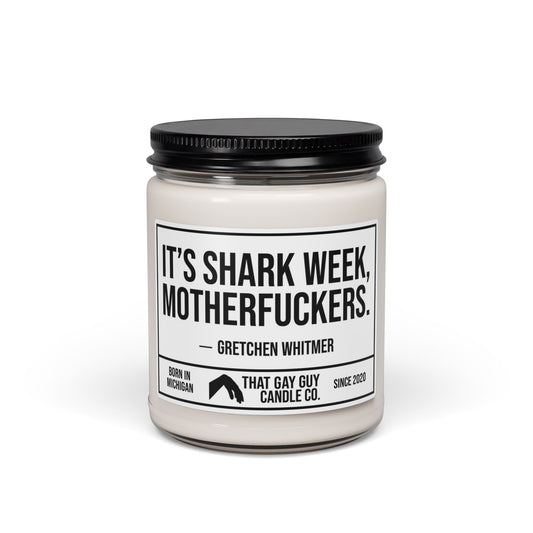 IT'S SHARK WEEK MOTHERFUCKERS