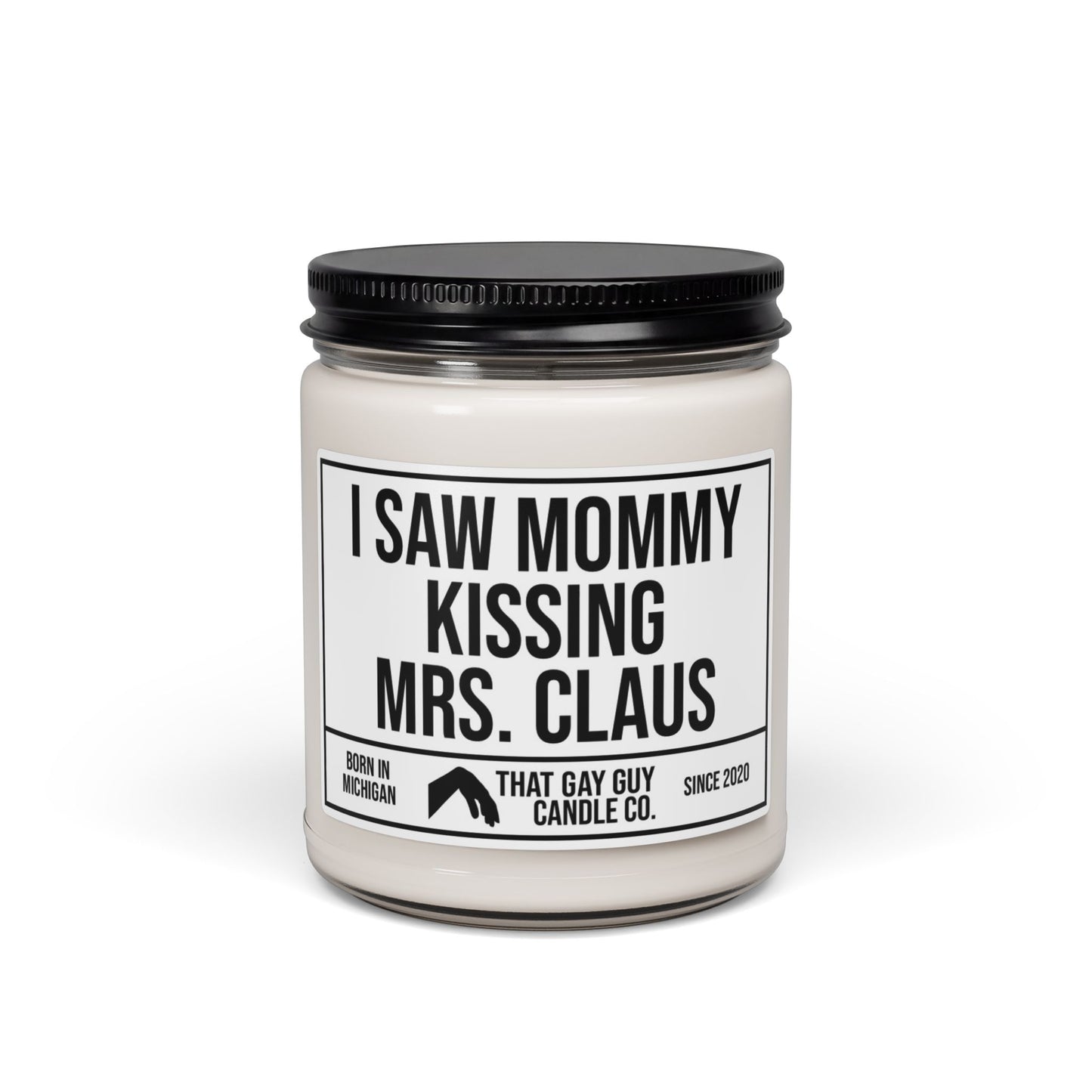 I SAW MOMMY KISSING MRS. CLAUS