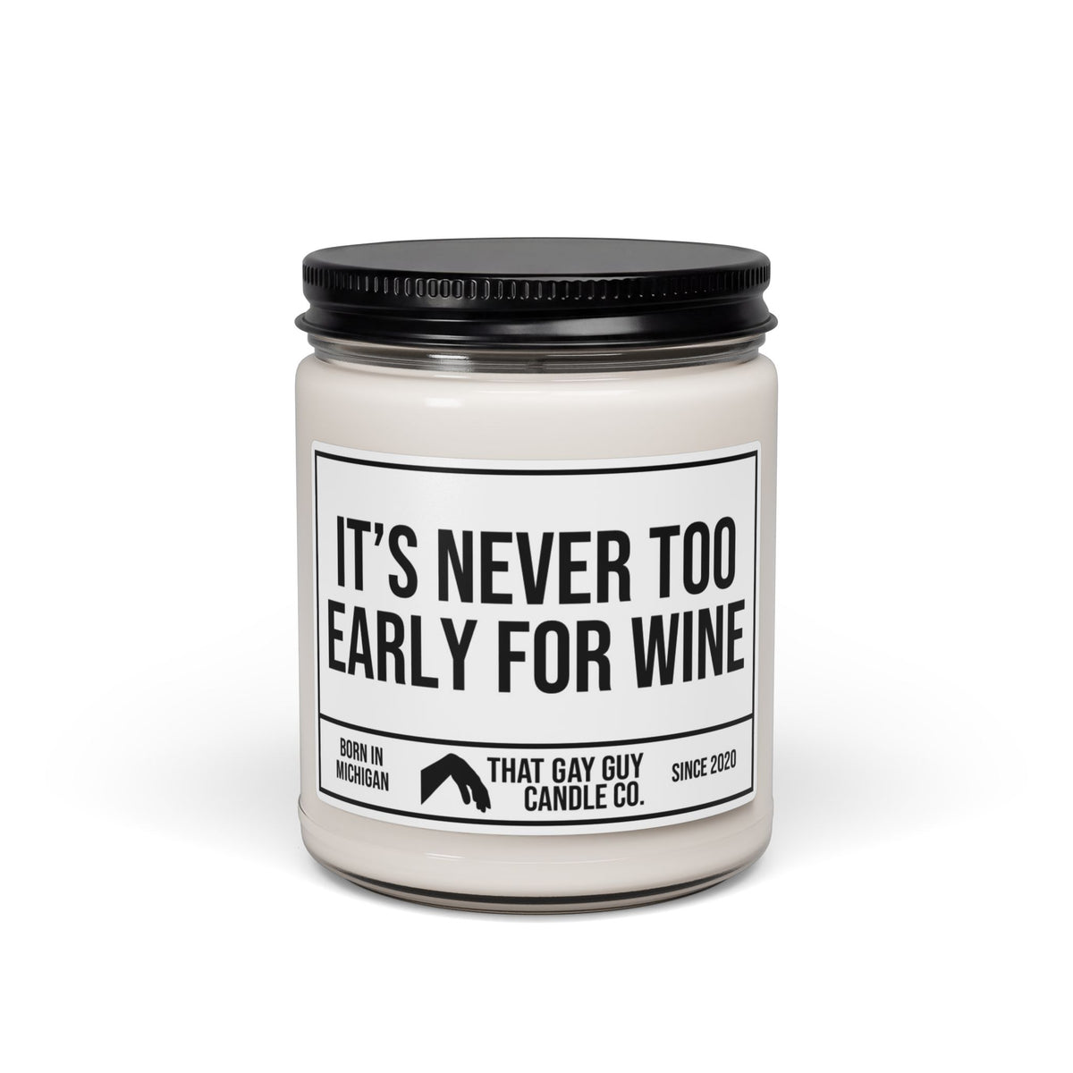 IT'S NEVER TOO EARLY FOR WINE