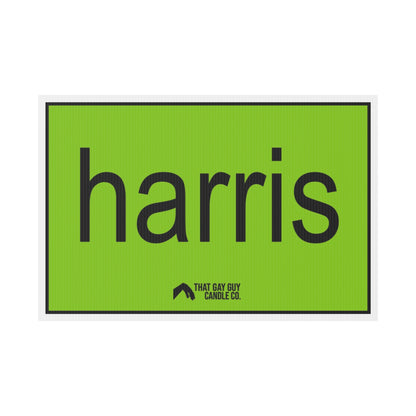 HARRIS BRAT YARD SIGN