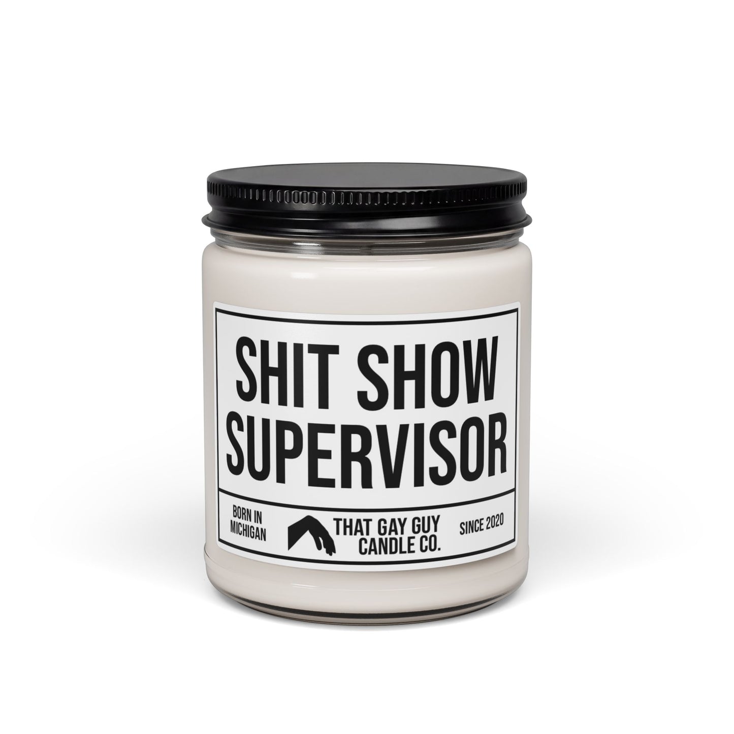 SHIT SHOW SUPERVISOR
