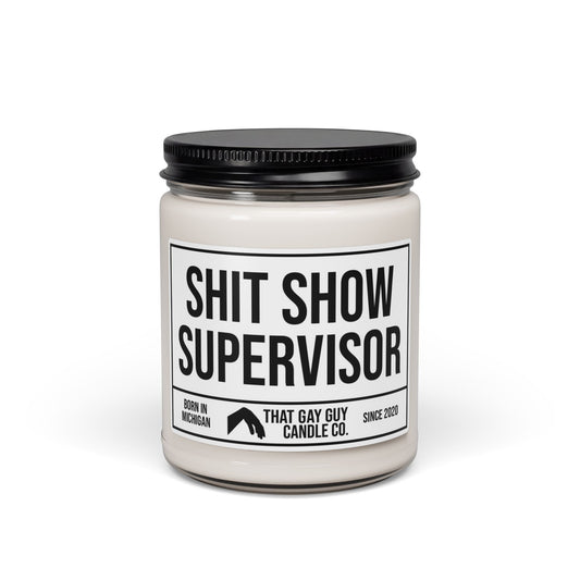SHIT SHOW SUPERVISOR