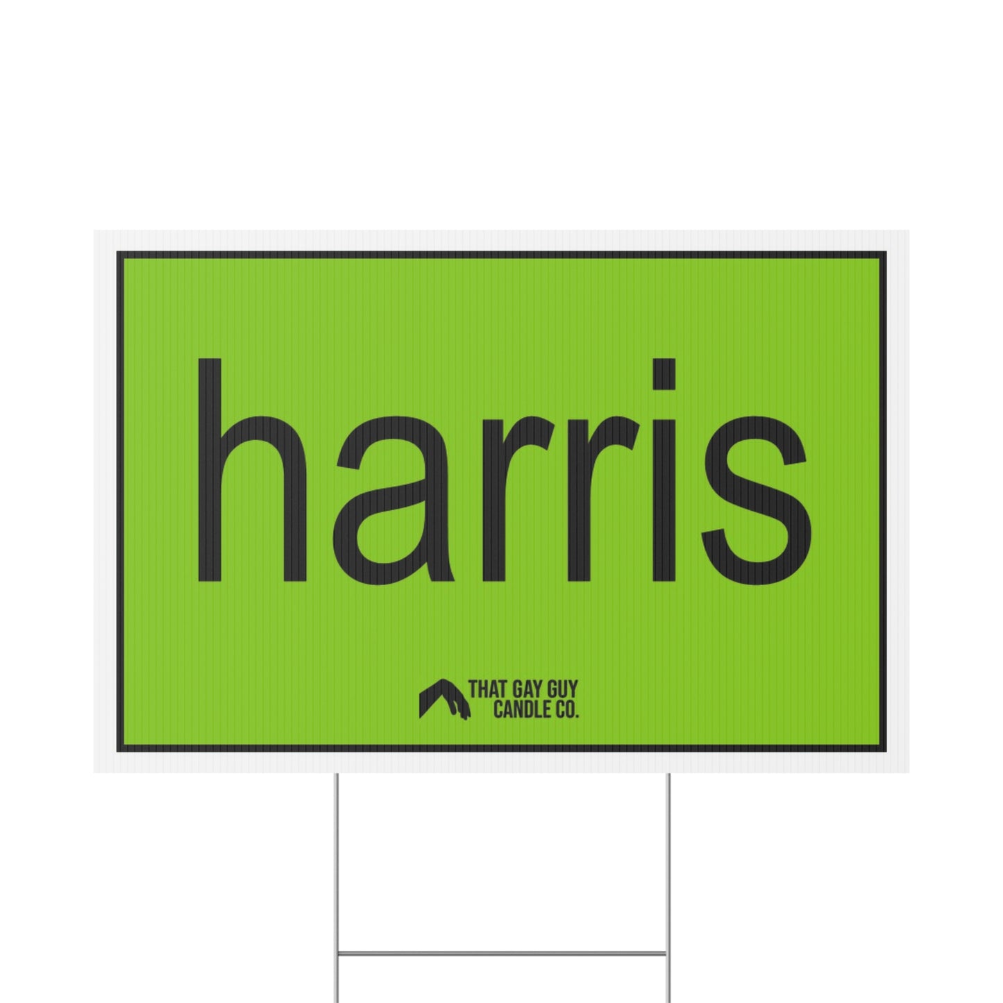 HARRIS BRAT YARD SIGN