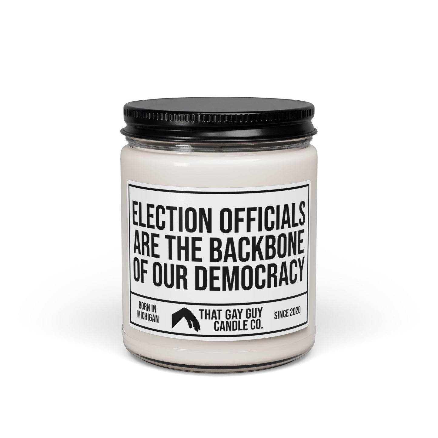 ELECTION OFFICIALS ARE THE BACKBONE OF OUR DEMOCRACY