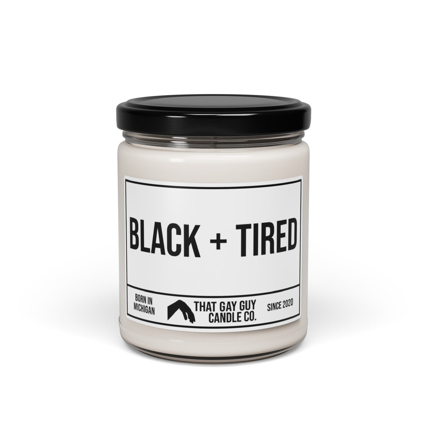 BLACK AND TIRED