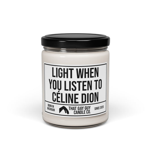 LIGHT WHEN YOU LISTEN TO CÉLINE DION