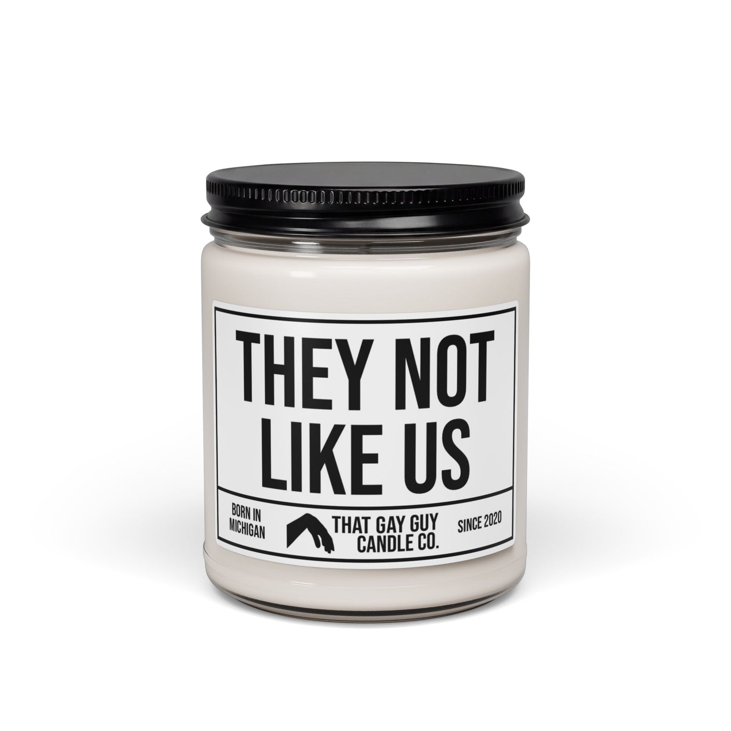 THEY NOT LIKE US