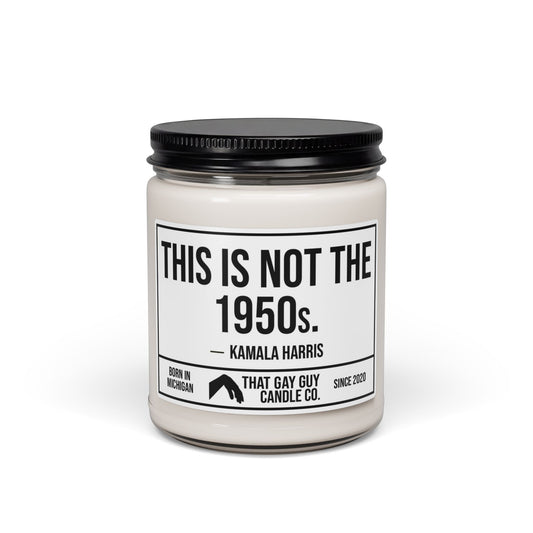 THIS IS NOT THE 1950S