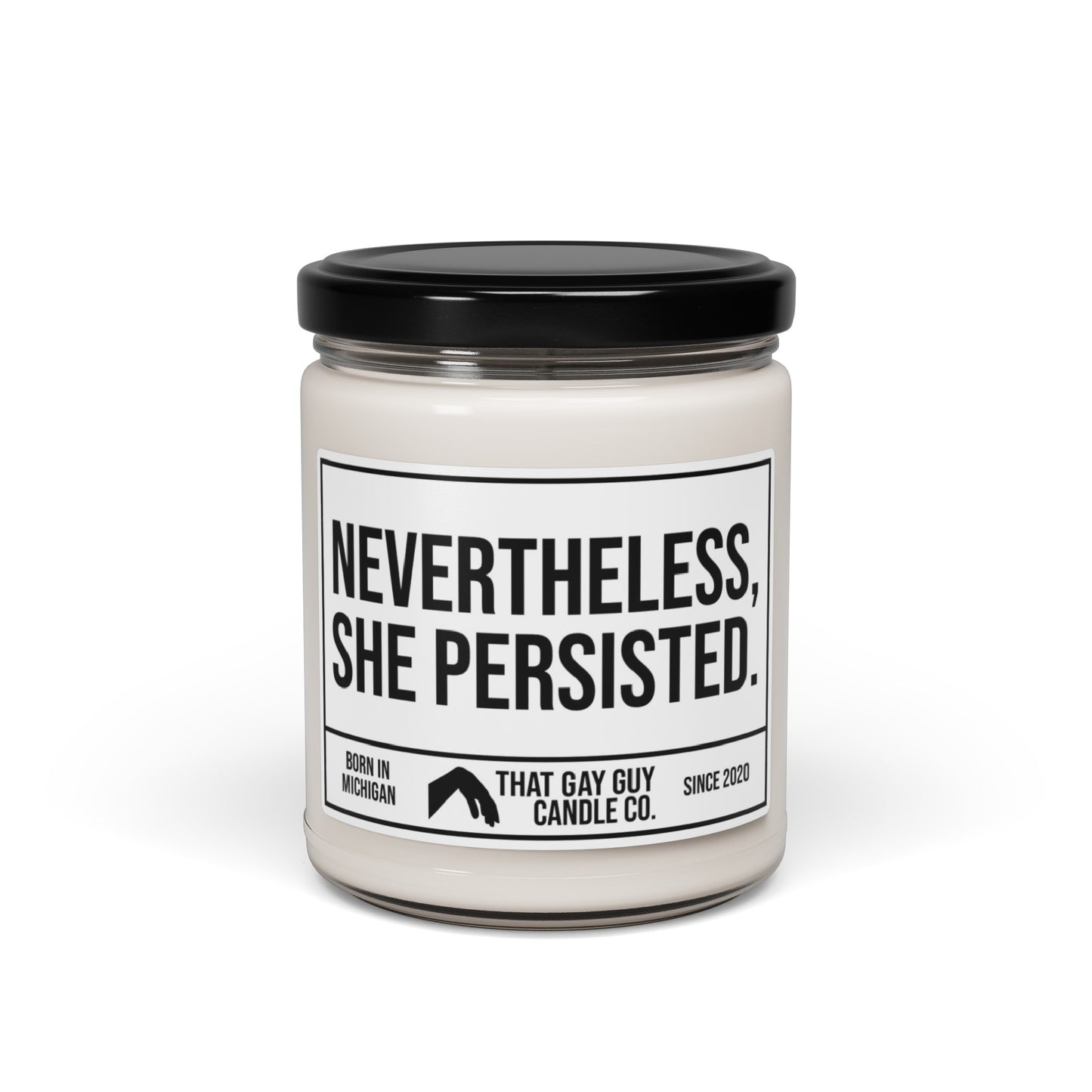 NEVERTHELESS SHE PERSISTED