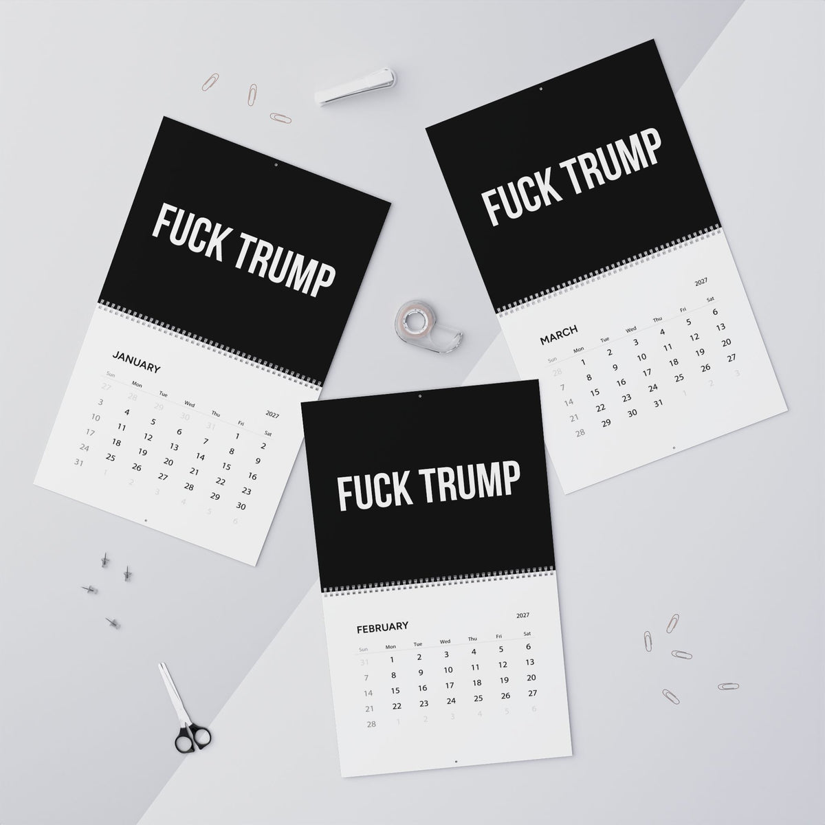 FUCK TRUMP 2027 CALENDAR