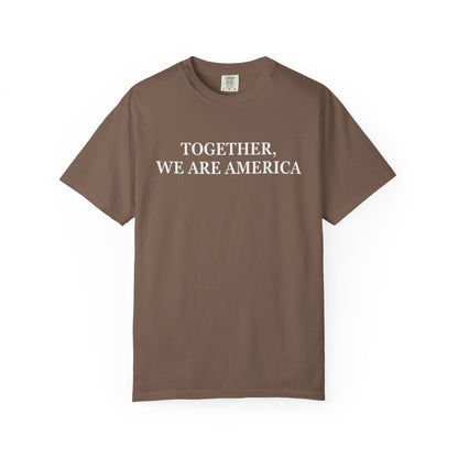 TOGETHER WE ARE AMERICA ALL-GENDER TEE