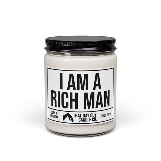 I AM A RICH MAN