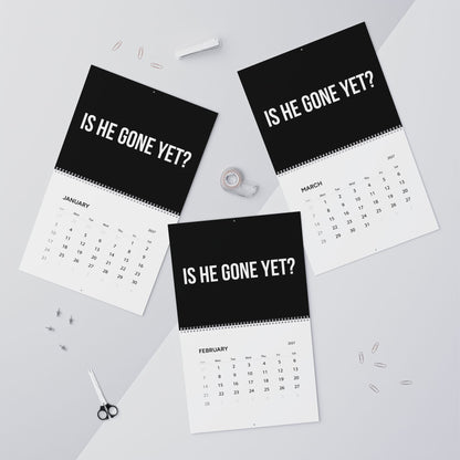 IS HE GONE YET 2027 CALENDAR