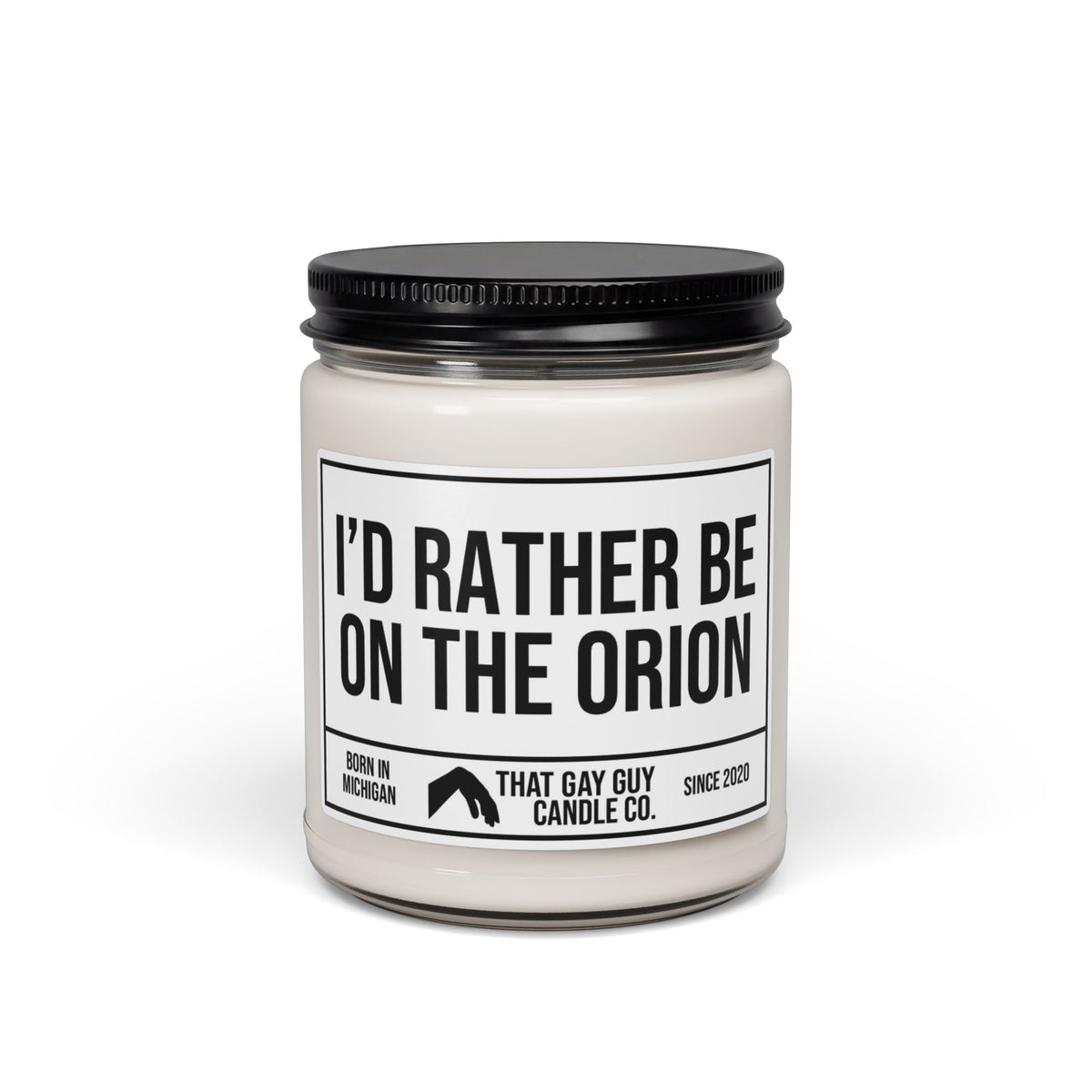 I'D RATHER BE ON THE ORION
