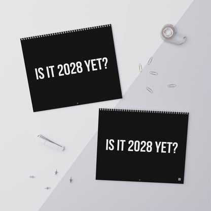 IS IT 2028 YET 2027 CALENDAR