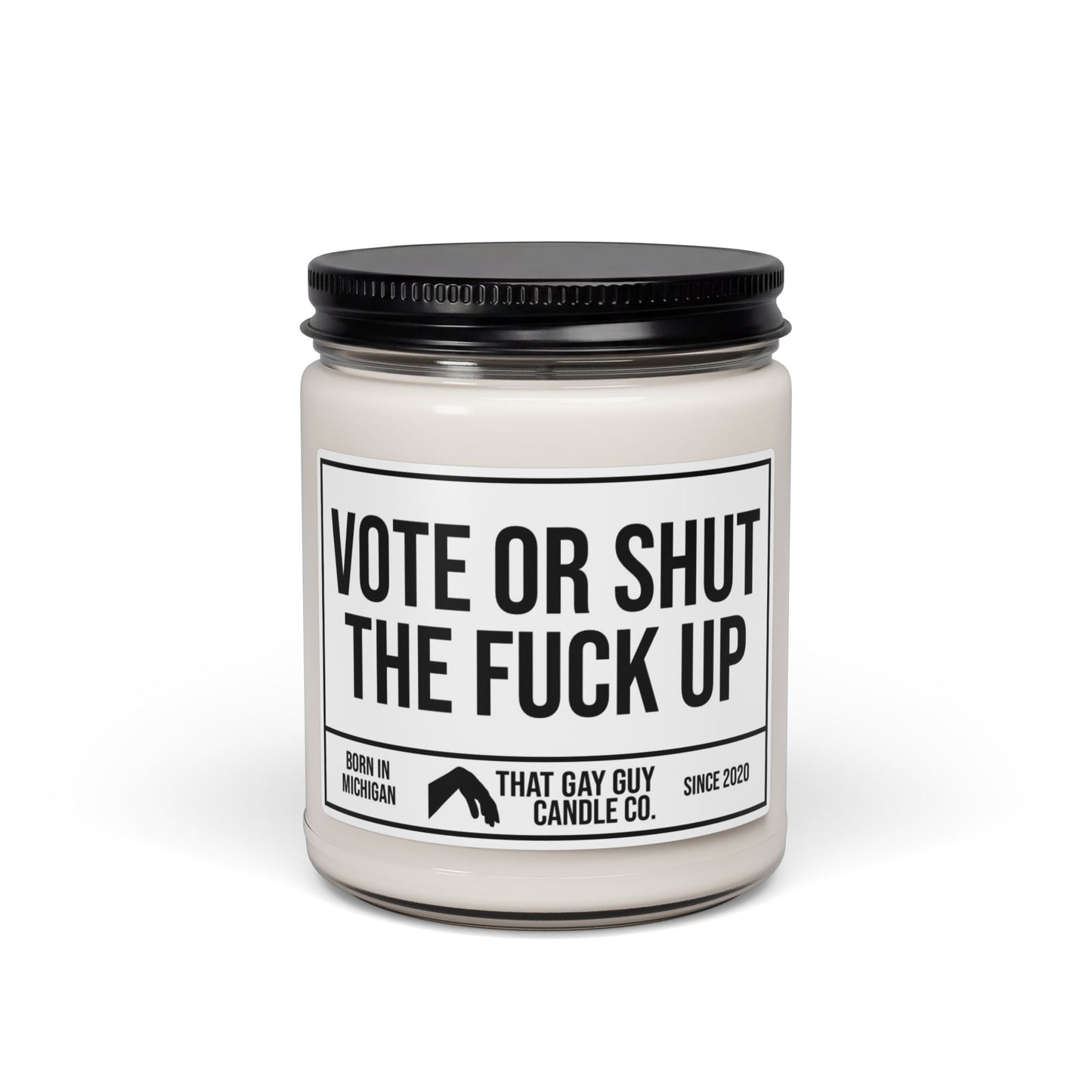VOTE OR SHUT THE FUCK UP