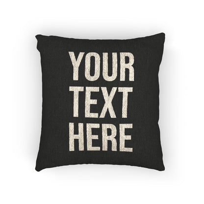 PERSONALIZED TEXT WOVEN PILLOW