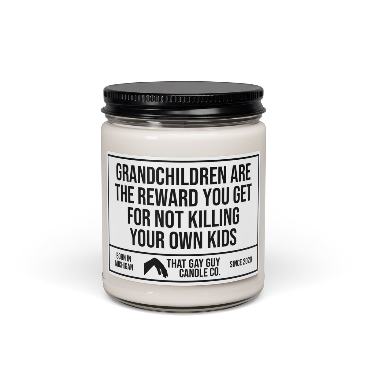 GRANDCHILDREN ARE THE REWARD YOU GET