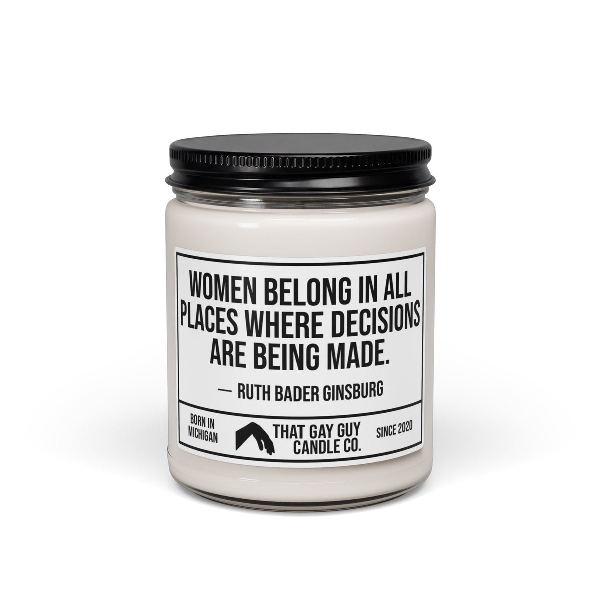 WOMEN BELONG IN ALL PLACES WHERE DECISIONS ARE BEING MADE