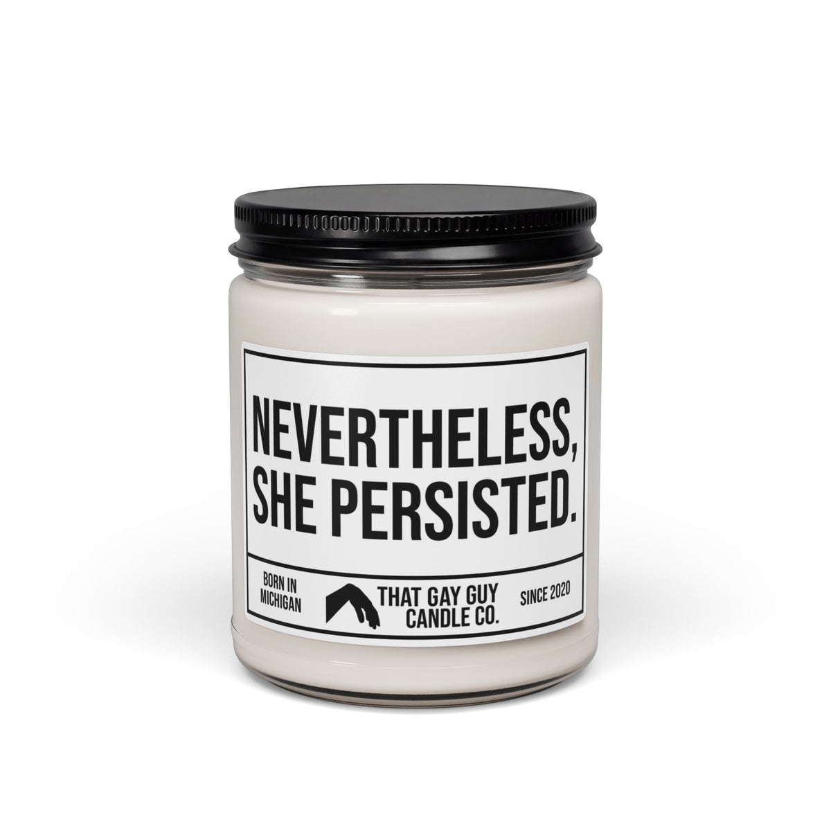 NEVERTHELESS SHE PERSISTED