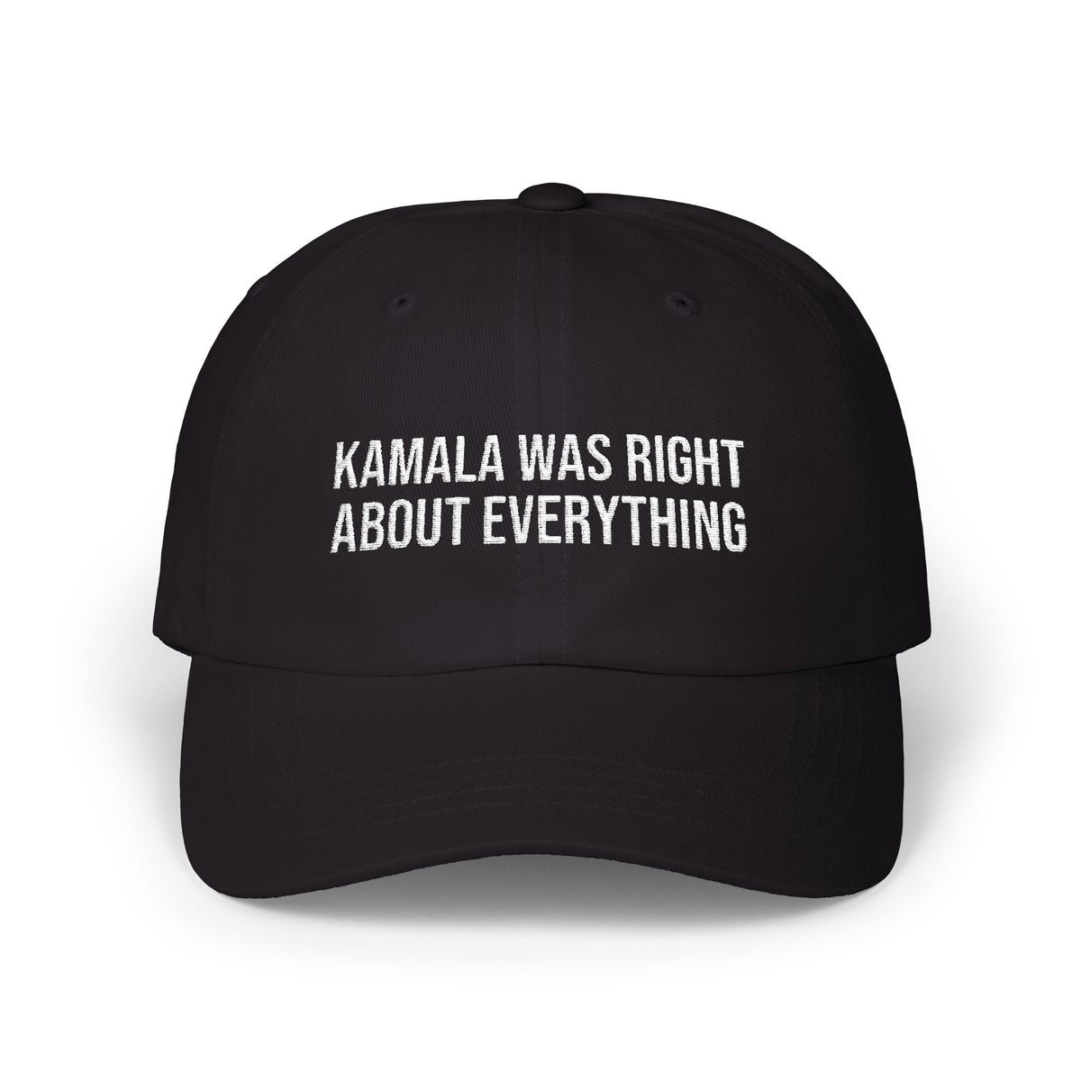 KAMALA WAS RIGHT ABOUT EVERYTHING