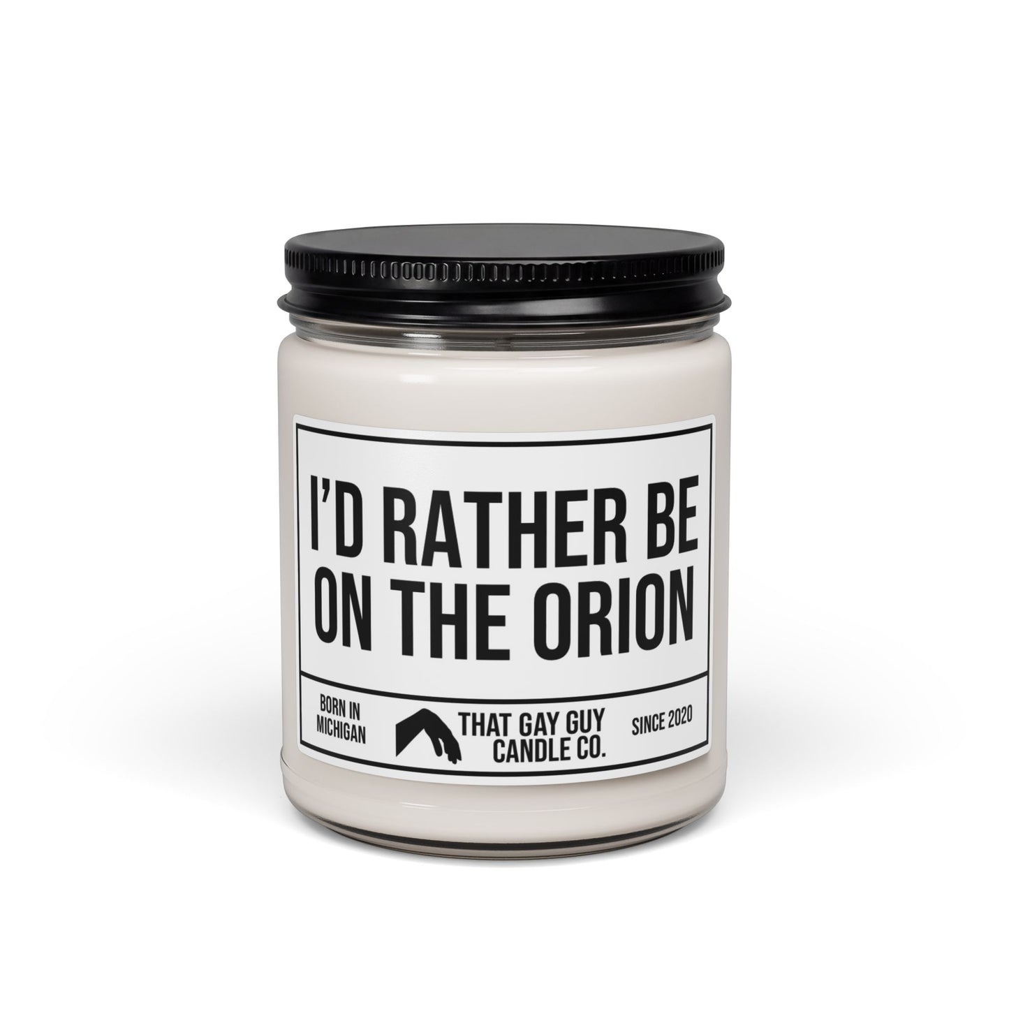 I'D RATHER BE ON THE ORION