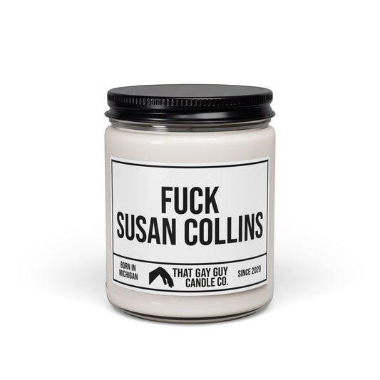 FUCK SUSAN COLLINS