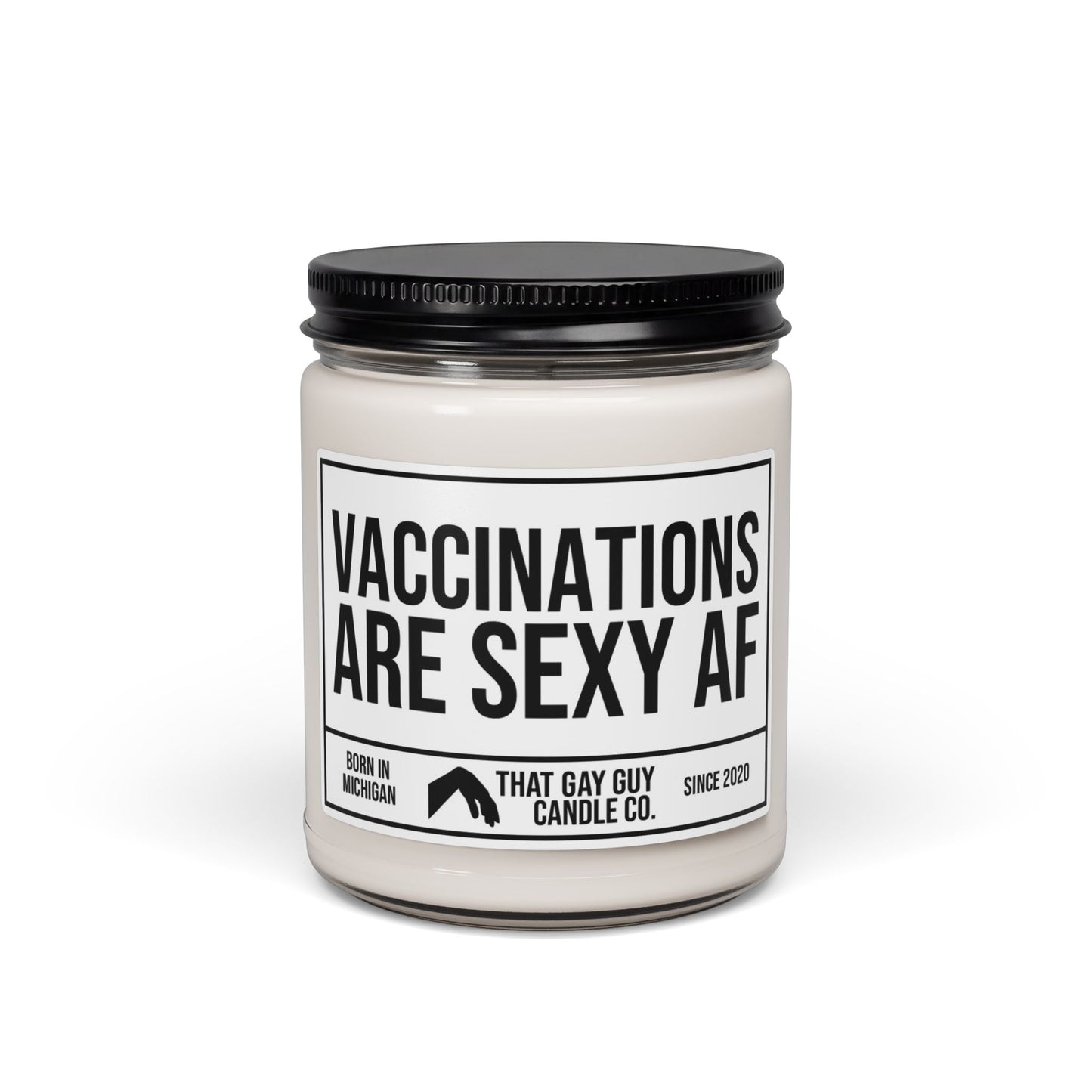 VACCINATIONS ARE SEXY AF