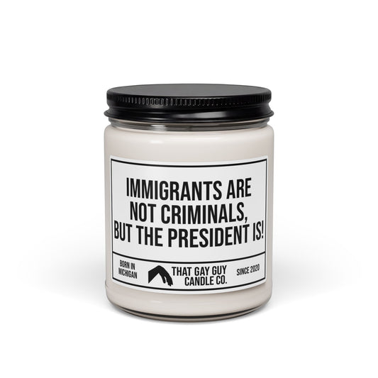 IMMIGRANTS ARE NOT CRIMINALS