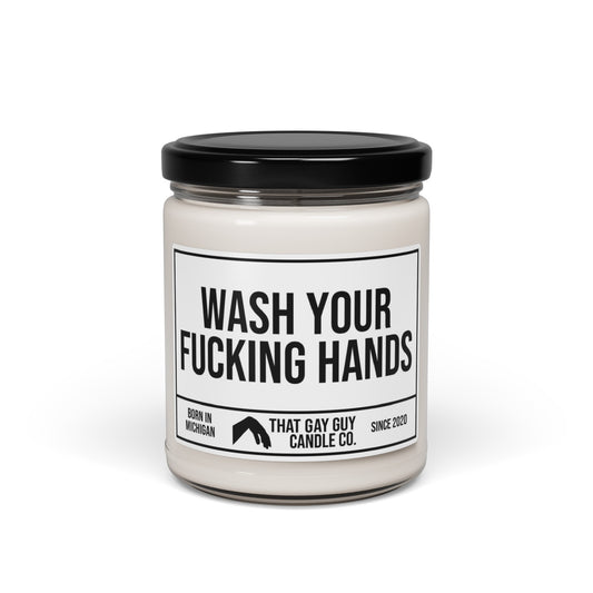 WASH YOUR FUCKING HANDS