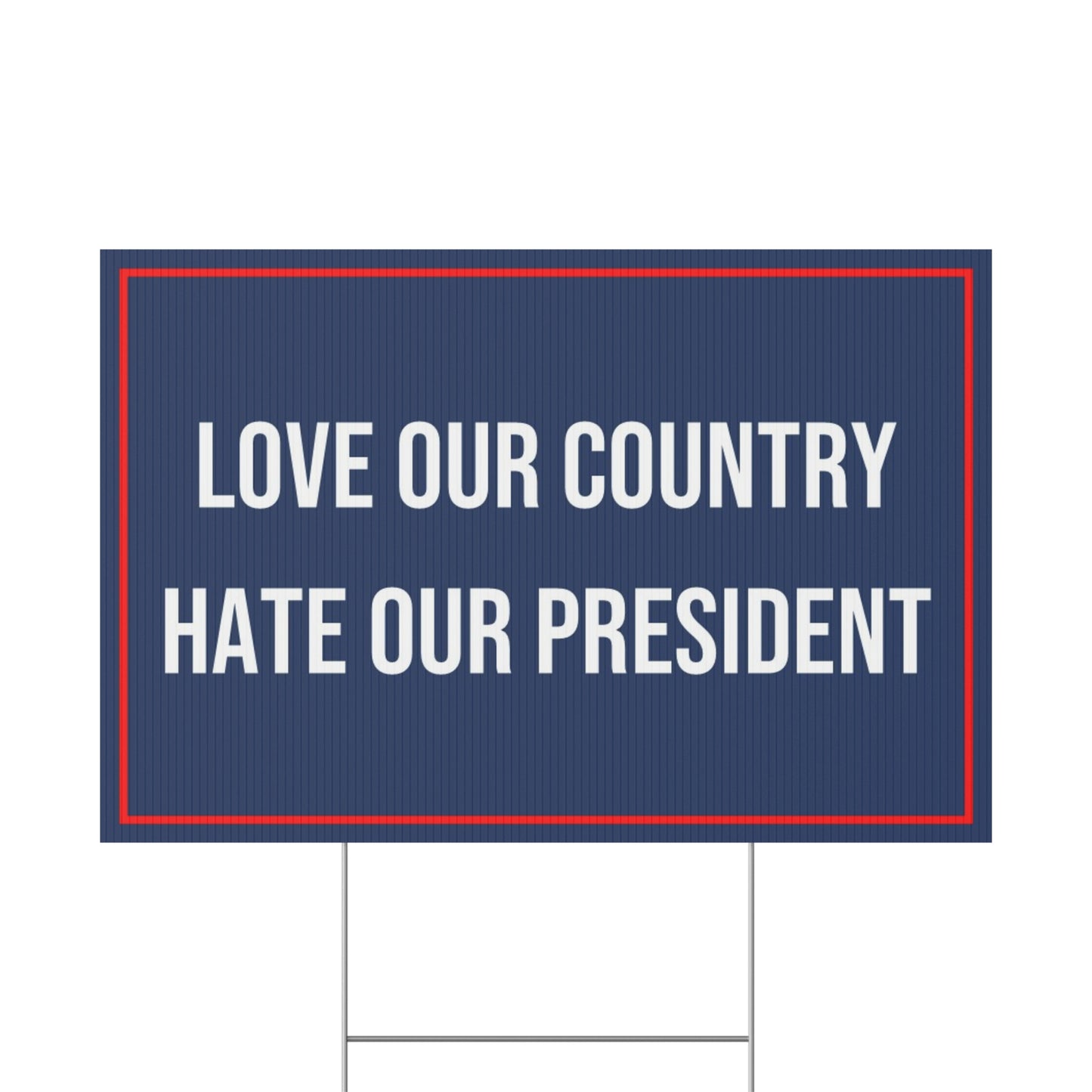LOVE OUR COUNTRY YARD SIGN