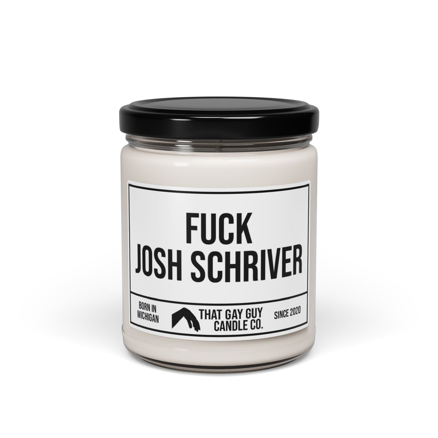 FUCK JOSH SCHRIVER