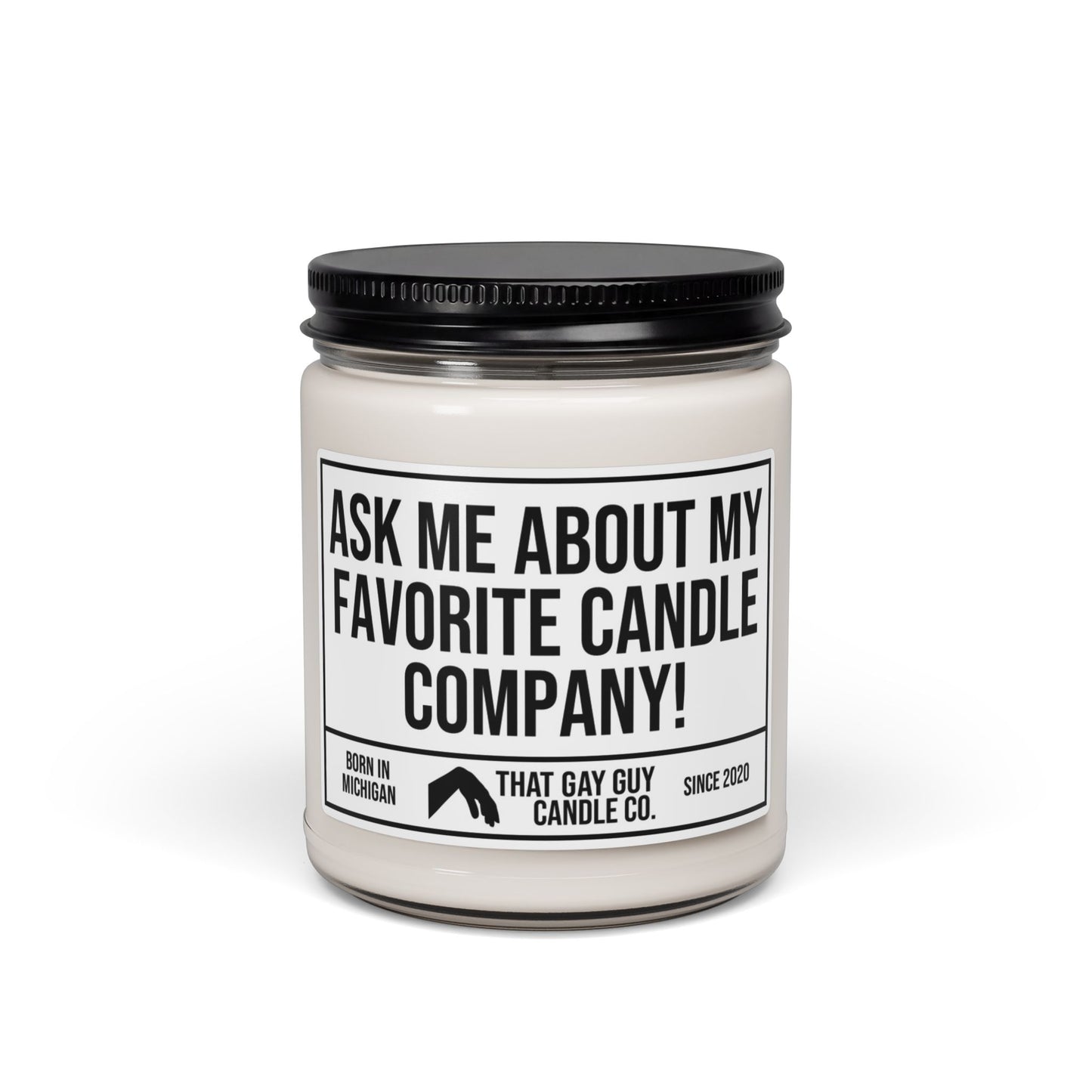 ASK ME ABOUT MY FAVORITE CANDLE COMPANY