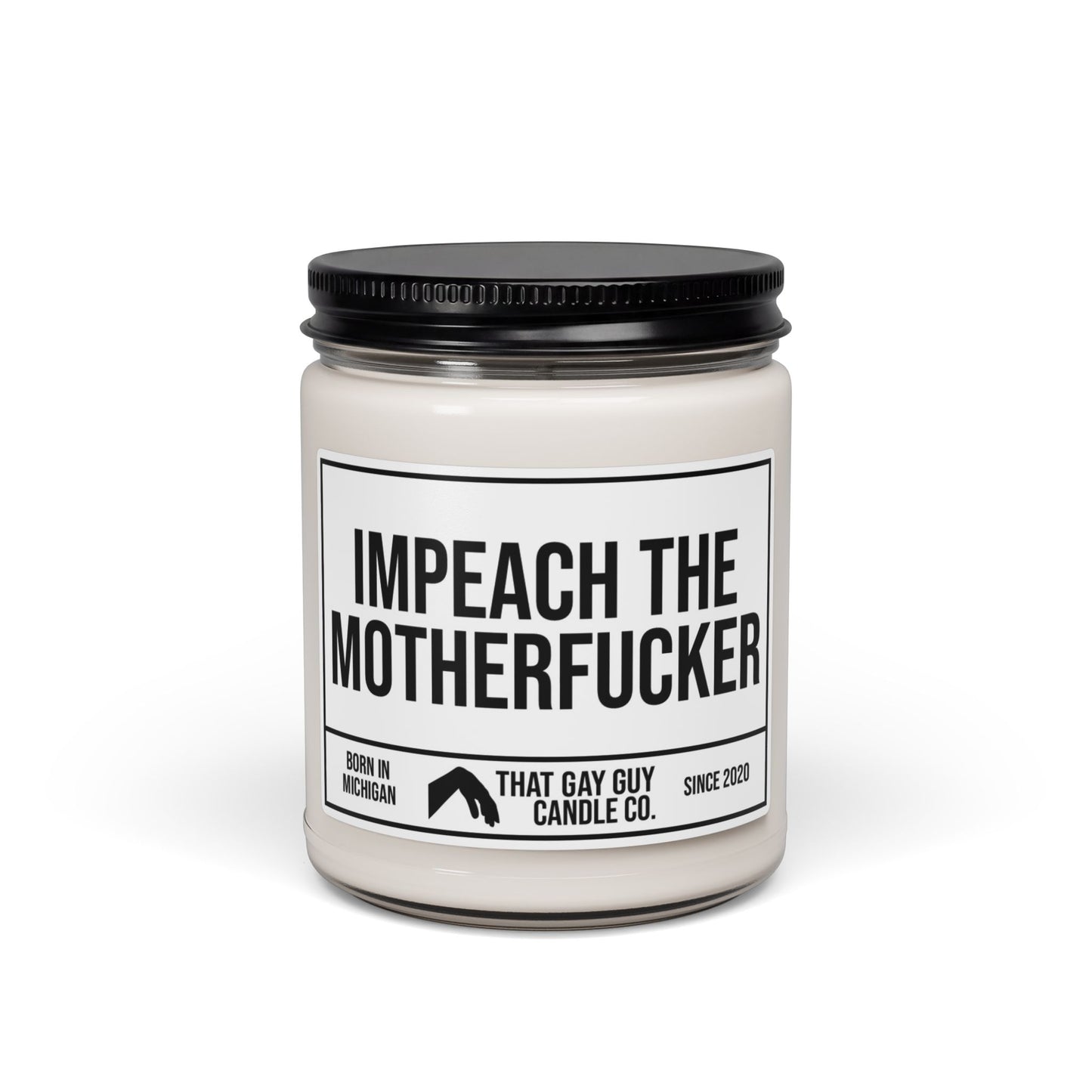 IMPEACH THE MOTHERFUCKER