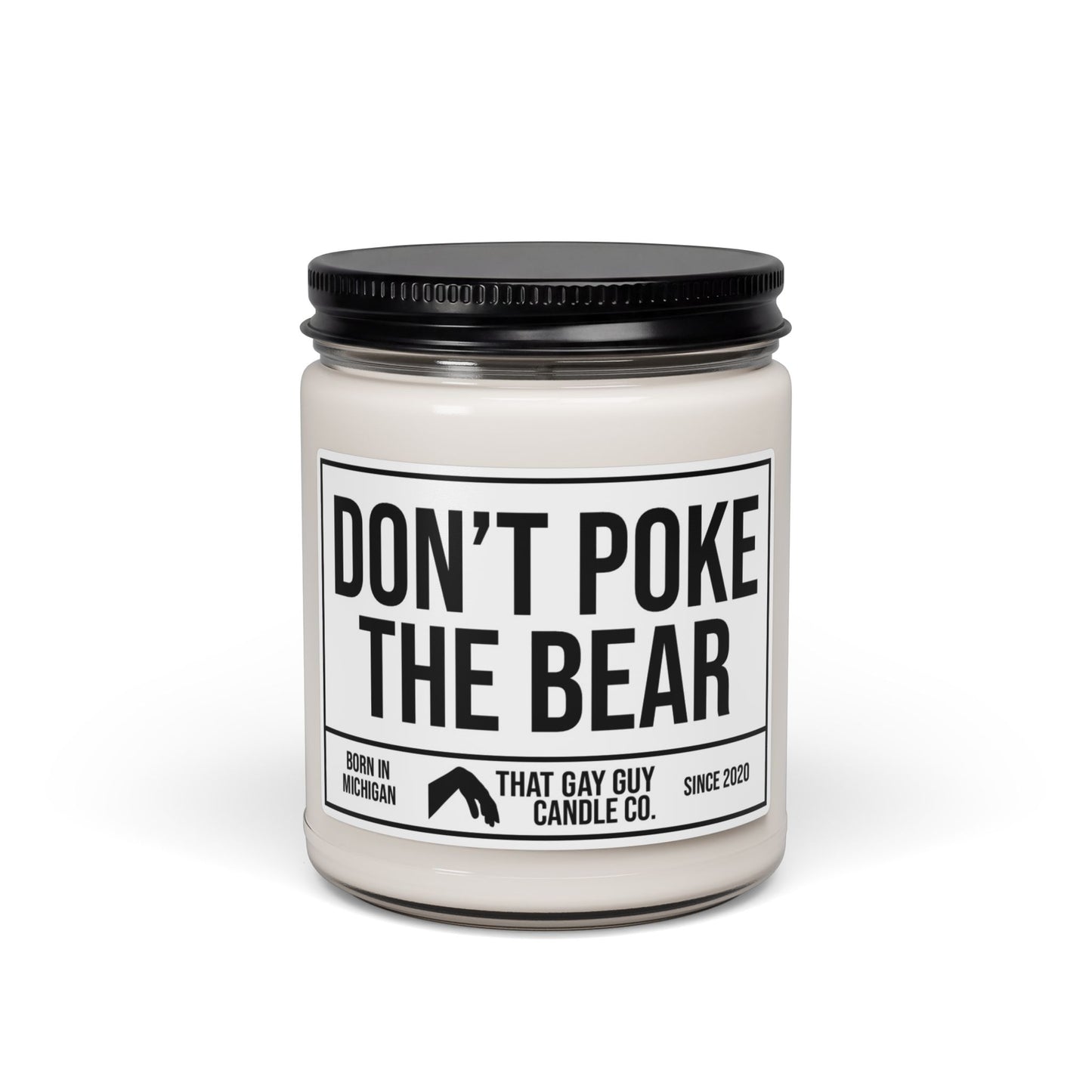 DON'T POKE THE BEAR