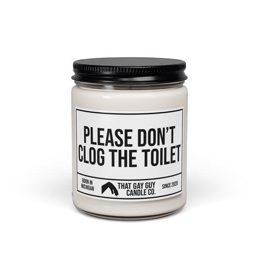 PLEASE DON'T CLOG THE TOILET