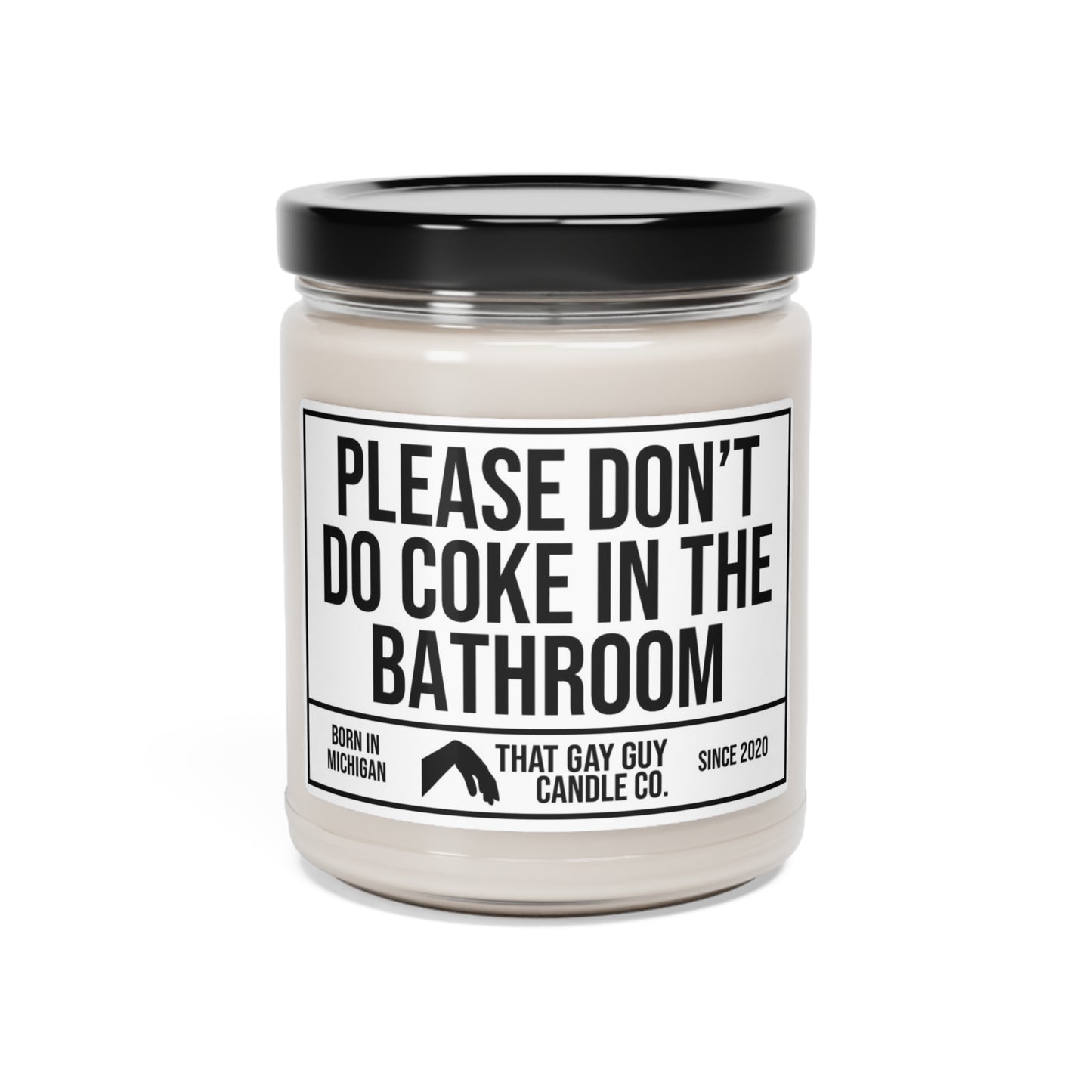 PLEASE DON'T DO COKE IN THE BATHROOM