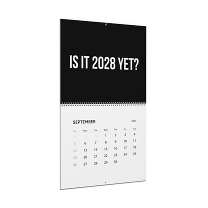 IS IT 2028 YET 2027 CALENDAR