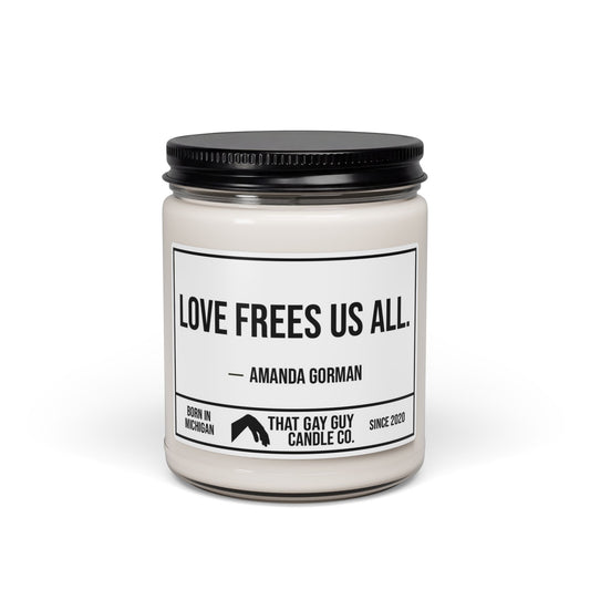 LOVE FREES US ALL
