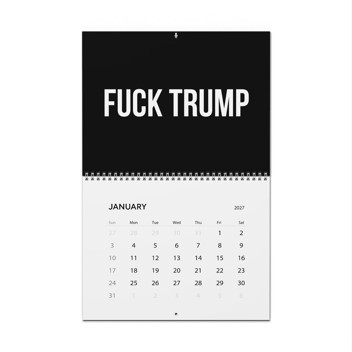 FUCK TRUMP 2027 CALENDAR