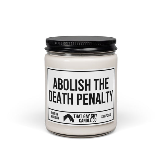 ABOLISH THE DEATH PENALTY