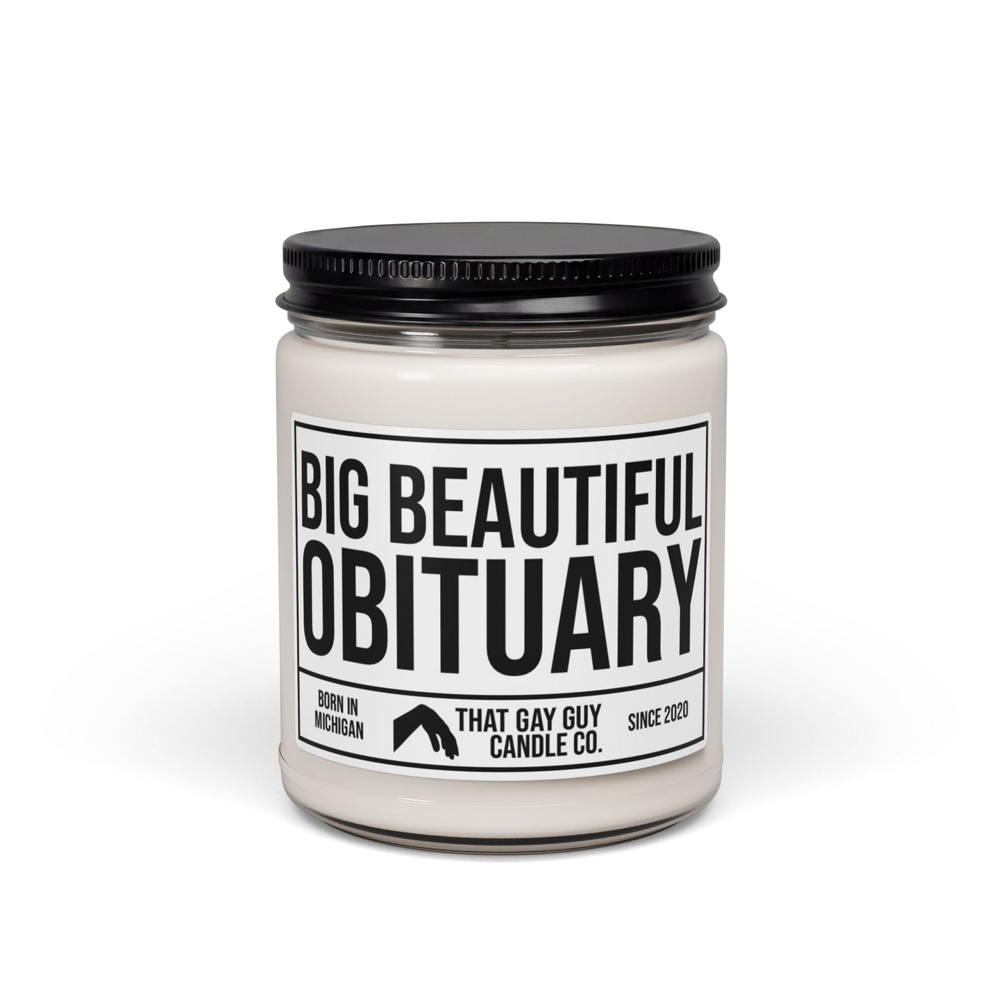 BIG BEAUTIFUL OBITUARY