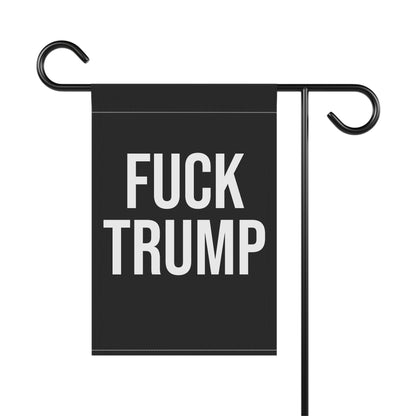 FUCK TRUMP GARDEN FLAG