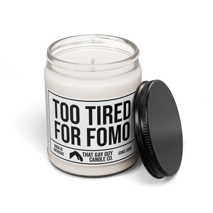 TOO TIRED FOR FOMO