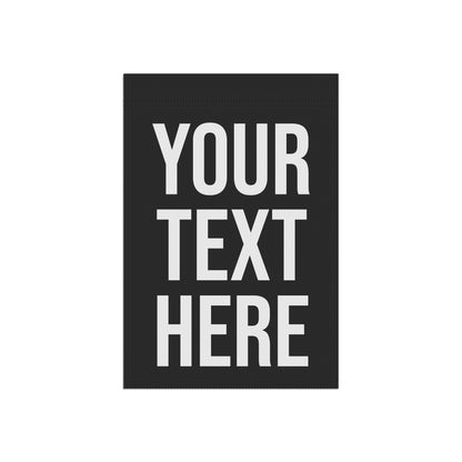 PERSONALIZED TEXT GARDEN FLAG