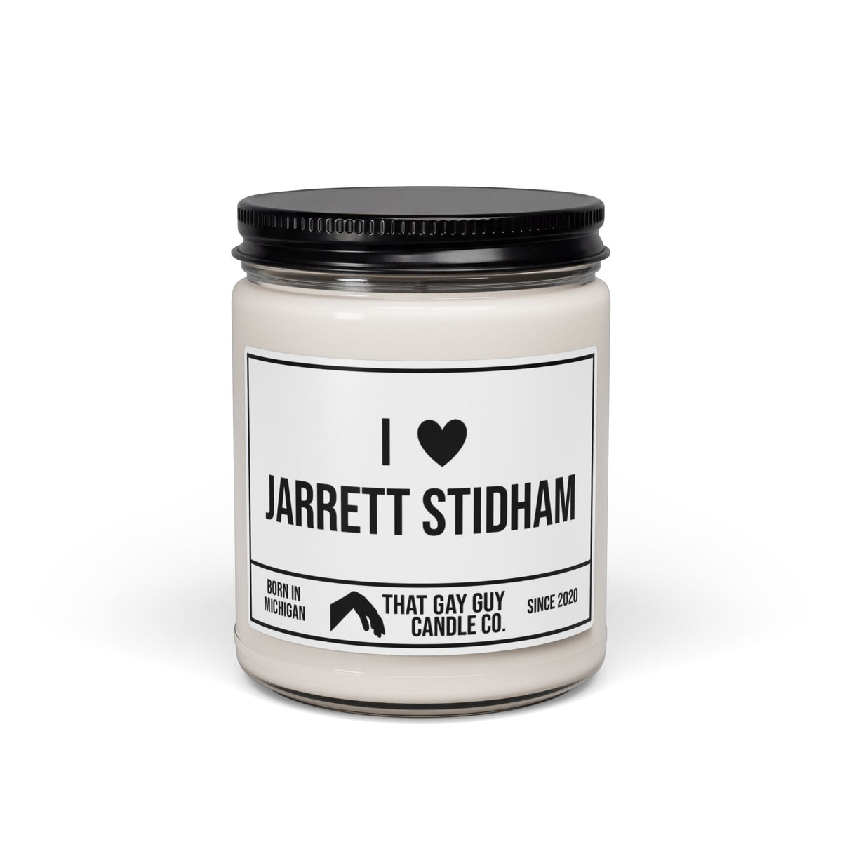 I LOVE JARRETT STIDHAM