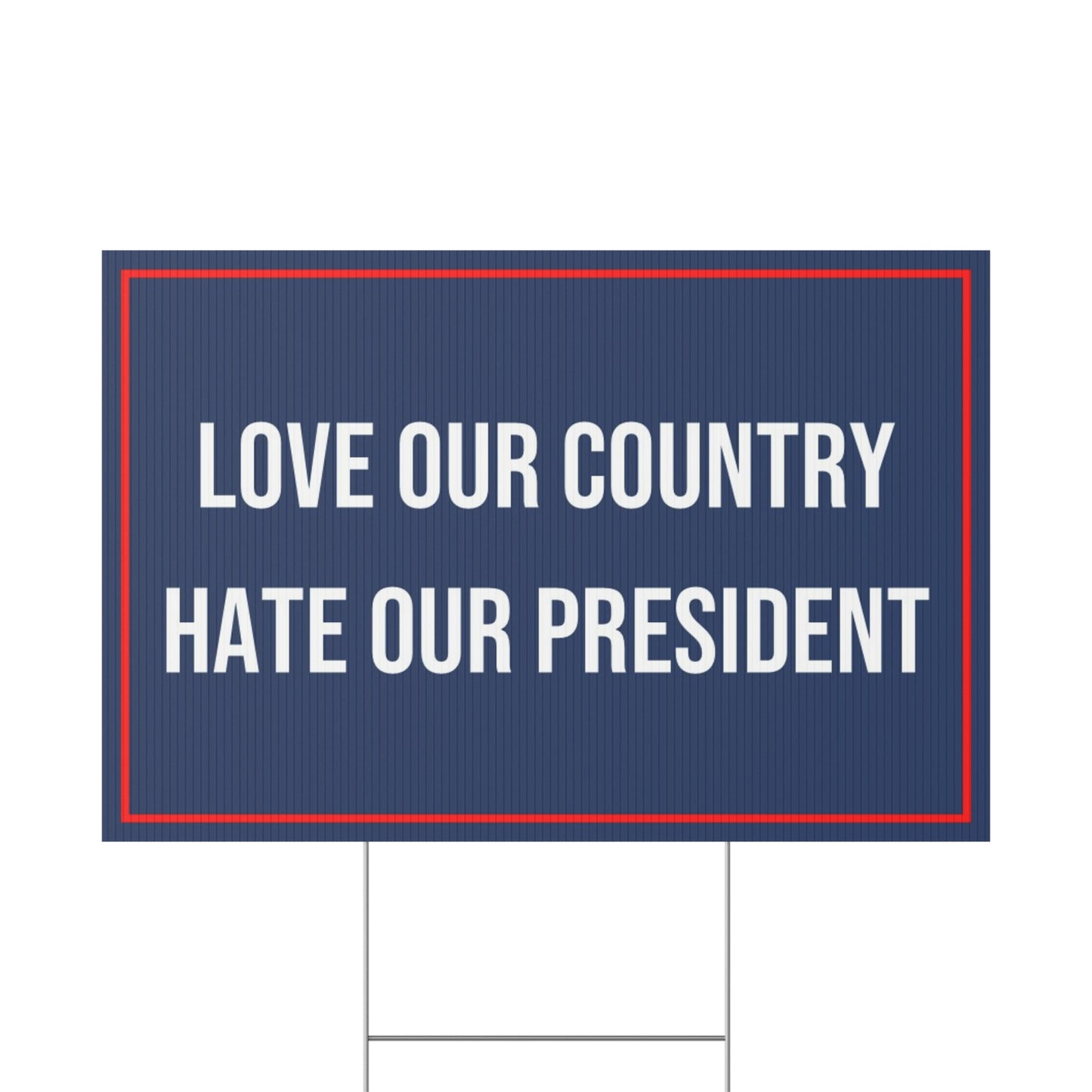 LOVE OUR COUNTRY YARD SIGN
