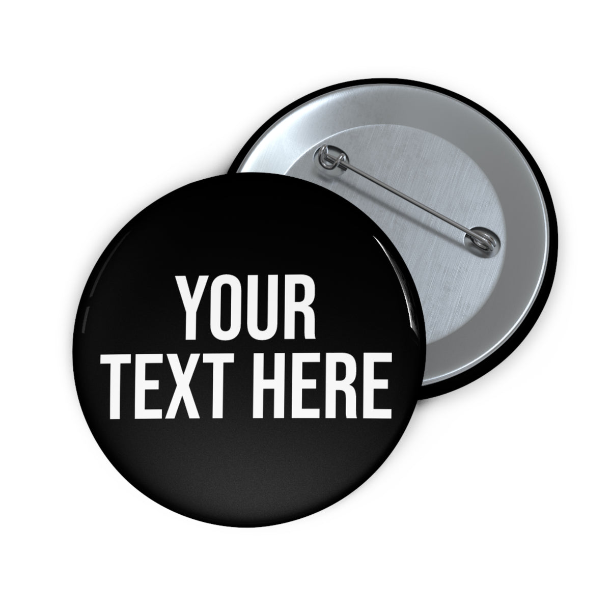 PERSONALIZED TEXT BUTTON BLACK + WHITE