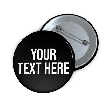 PERSONALIZED TEXT BUTTON BLACK + WHITE